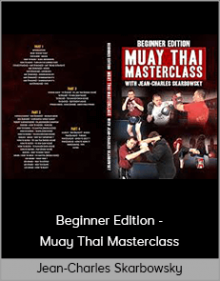 Jean-Charles Skarbowsky - Beginner Edition - Muay Thai Masterclass