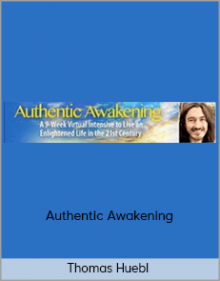 Thomas Huebl - Authentic Awakening