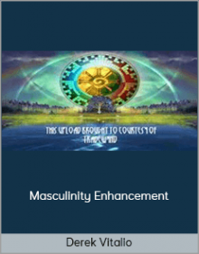 Derek Vitalio - Masculinity Enhancement