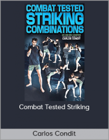 Carlos Condit - Combat Tested Striking