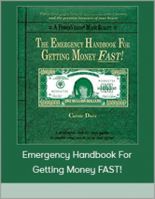 Emergency Handbook For Getting Money FAST!