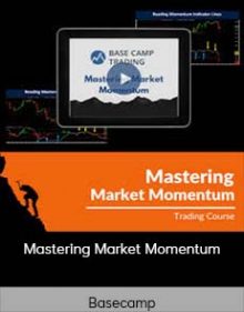 Basecamp - Mastering Market Momentum