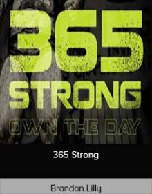 Brandon Lilly - 365 Strong