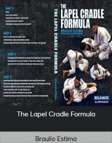 Braulio Estima - The Lapel Cradle Formula