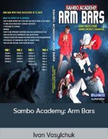 Ivan Vasylchuk - Sambo Academy Arm Bars