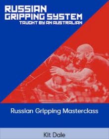 Kit Dale - Russian Gripping Masterclass