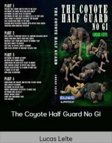 Lucas Leite - The Coyote Half Guard No Gi