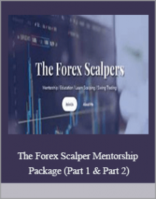 The Forex Scalper Mentorship Package (Part 1 & Part 2)