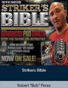 Robert “Bob” Perez - Strikers Bible