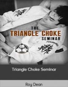 Roy Dean - Triangle Choke Seminar