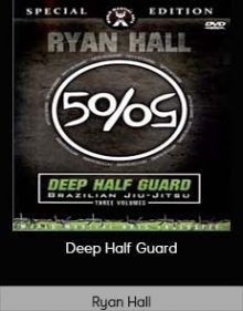 Ryan Hall - Deep Half Guard