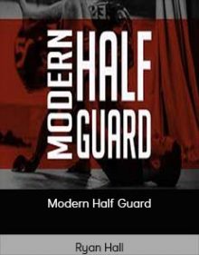 Ryan Hall - Modern Half Guard