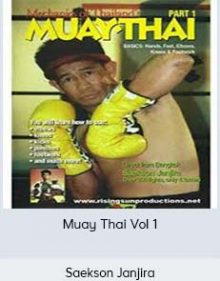 Saekson Janjira - Muay Thai Vol 1