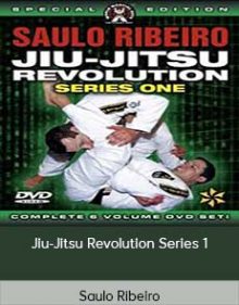 Saulo Ribeiro - Jiu-Jitsu Revolution Series 1