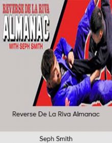 Seph Smith - Reverse De La Riva Almanac