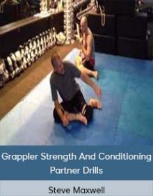 Steve Maxwell - Grappler Strength And Conditioning - Partner Drills