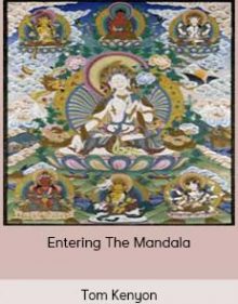 Tom Kenyon - Entering The Mandala