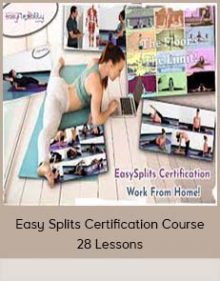 Easy Splits Certification Course - 28 Lessons