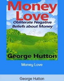 George Hutton - Money Love