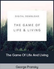 George Pransky - The Game Of Life And Living