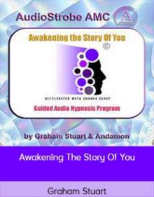 Graham Stuart - Awakening The Story Of You