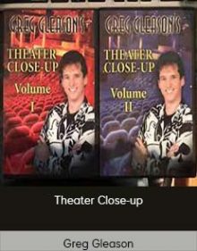 Greg Gleason - Theater Close-up