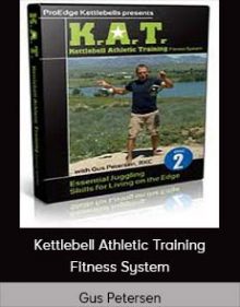 Gus Petersen - Kettlebell Athletic Training Fitness System