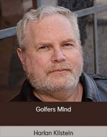 Harlan Kilstein - Golfers Mind