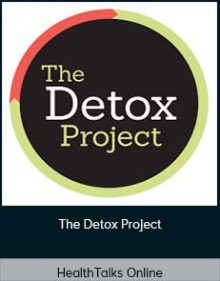 HealthTalks Online - The Detox Project