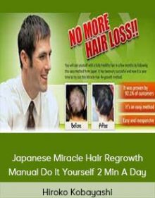 Hiroko Kobayashi - Japanese Miracle Hair Regrowth Manual Do It Yourself 2 Min A Day