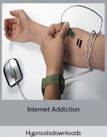 Hypnosisdownloads - Internet Addiction