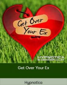 Hypnotica - Get Over Your Ex