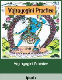 Ipsalu - Vajrayogini Practice