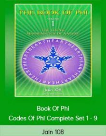 Jain 108 - Book Of Phi - Codes Of Phi Complete Set 1 - 9