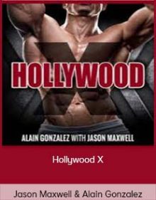 Jason Maxwell & Alain Gonzalez - Hollywood X