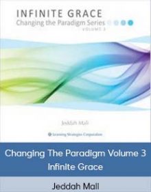 Jeddah Mali - Changing The Paradigm Volume 3 Infinite Grace