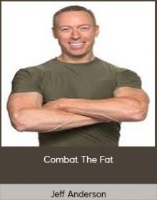 Jeff Anderson - Combat The Fat