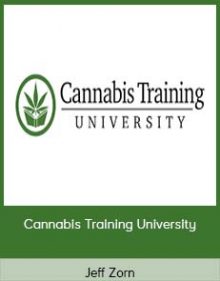 Jeff Zorn - Cannabis Training University