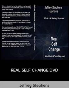 Jeffrey Stephens - REAL SELF CHANGE DVD