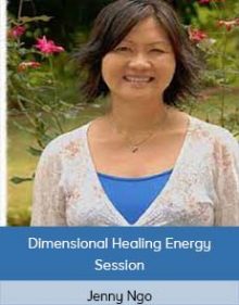 Jenny Ngo - Dimensional Healing Energy Session