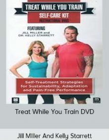 Jill Miller And Kelly Starrett - Treat While You Train DVD