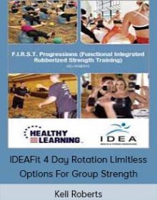 Keli Roberts - IDEAFit 4 Day Rotation Limitless Options For Group Strength