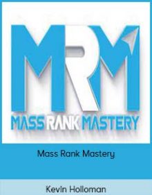 Kevin Holloman - Mass Rank Mastery