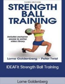 Lorne Goldenberg - IDEAFit Strength Ball Training