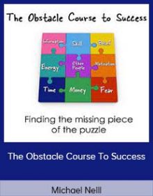 Michael Neill - The Obstacle Course To Success