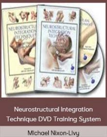 Michael Nixon-Livy - Neurostructural Integration Technique DVD Training System