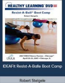 Robert Steigele - IDEAFit Resist-A-Ball® Boot Camp