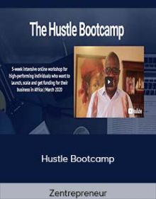 Zentrepreneur - Hustle Bootcamp