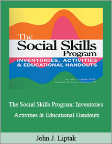 John J. Liptak - The Social Skills Program