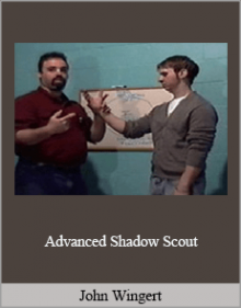 John Wingert - Advanced Shadow Scout